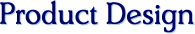 Product Design